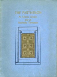 The Parthenon at Athens, Greece and at Nashville, Tennessee by Wilson