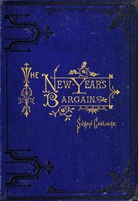 The New-Year's Bargain by Susan Coolidge