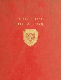 The Life of a Fox, Written by Himself by Thomas Smith