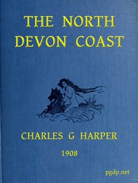 The North Devon Coast by Charles G. Harper