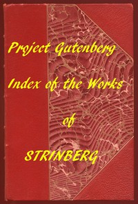 Index of the Project Gutenberg Works of August Strindberg by August Strindberg