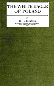 The White Eagle of Poland by E. F. Benson