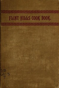 Flint Hills Cook Book by Iowa) Christ Church Episcopal (Burlington