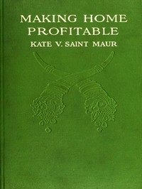 Making Home Profitable by Kate V. Saint Maur