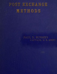 Post Exchange Methods by Paul D. Bunker