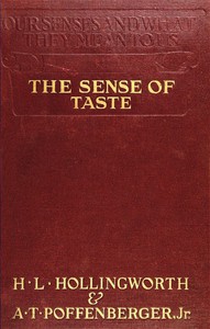 The Sense of Taste by Harry L. Hollingworth and Albert T. Poffenberger