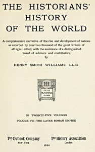 The Historians' History of the World in Twenty-Five Volumes, Volume 07 by Williams