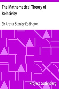 The Mathematical Theory of Relativity by Sir Arthur Stanley Eddington