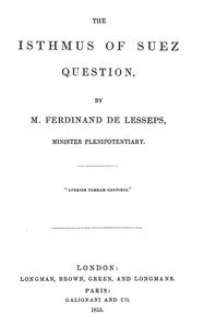 The Isthmus of Suez Question by Ferdinand de Lesseps