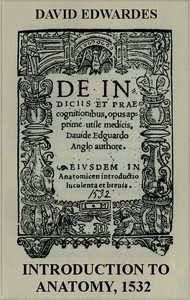 Introduction to Anatomy, 1532 by David Edguard