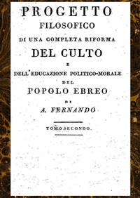 Progetto filosofico di una completa riforma del culto e dell'educazione