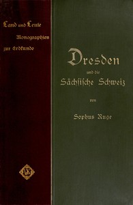 Dresden und die Sächsische Schweiz by Sophus Ruge