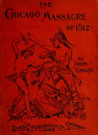 The Chicago Massacre of 1812 by Joseph Kirkland