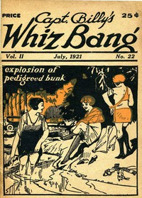 Captain Billy's Whiz Bang, Vol. 2, No. 22, July, 1921 by Various