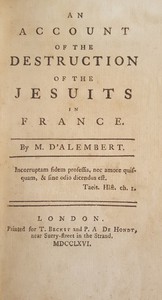 An Account of the Destruction of the Jesuits in France by Jean Le Rond d' Alembert