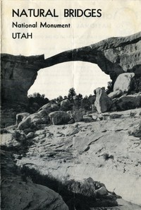 Natural Bridges National Monument (1954) by United States. National Park Service