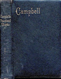 The Poetical Works of Thomas Campbell by Thomas Campbell