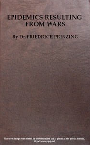 Epidemics Resulting from Wars by Friedrich Prinzing