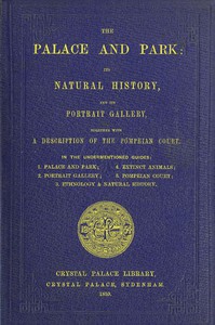 The Palace and Park by Forbes, Latham, Owen, Phillips, Scharf, and Shenton