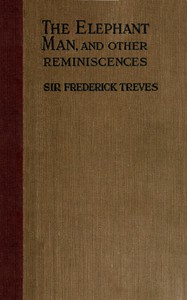 The Elephant Man and Other Reminiscences by Frederick Treves