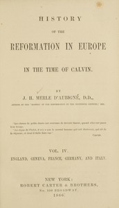 History of the Reformation in Europe in the Time of Calvin. Vol. 4 (of 8)