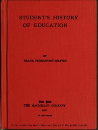 A student's history of education by Frank Pierrepont Graves