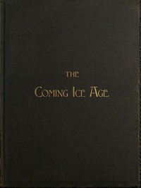 The Coming Ice Age by C. A. M. Taber