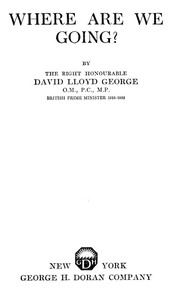 Where Are We Going? by David Lloyd George