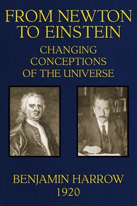 From Newton to Einstein: Changing Conceptions of the Universe by Benjamin Harrow