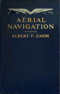 Aërial Navigation by Albert Francis Zahm
