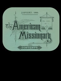 The American Missionary — Volume 37, No. 1, January, 1883 by Various