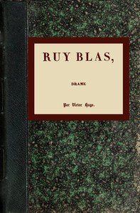 Ruy Blas: Drame by Victor Hugo