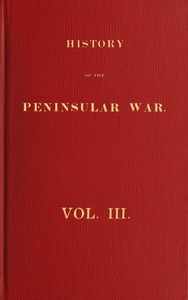 History of the Peninsular War, Volume 3 (of 6) by Robert Southey