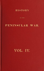 History of the Peninsular War, Volume 4 (of 6) by Robert Southey