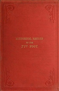 Historical Record of the Seventy-first Regiment, Highland Light Infantry by Cannon