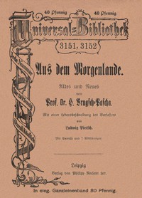 Aus dem Morgenlande: Altes und Neues by Heinrich Brugsch