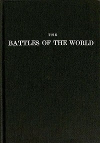 The Battles of the World by J. Douglas Borthwick