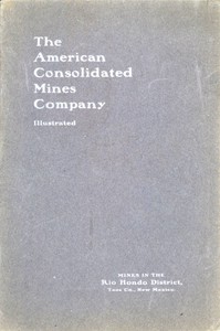 The American Consolidated Mines Company (1903)