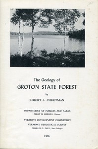 The Geology of Groton State Forest by Robert A. Christman