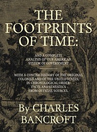 The Footprints of Time by Charles Bancroft