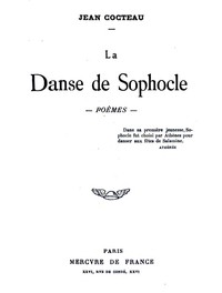 La Danse de Sophocle: Poèmes by Jean Cocteau