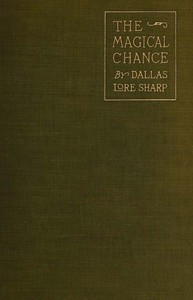 The Magical Chance by Dallas Lore Sharp