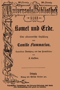 Komet und Erde: Eine astronomische Erzählung by Camille Flammarion