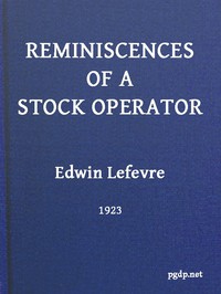 Reminiscences of a Stock Operator by Edwin Lefevre