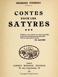 Contes pour les satyres by Georges Fourest