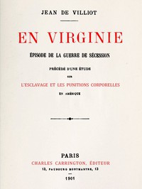 En Virginie, épisode de la guerre de sécession by Jean de Villiot