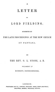 A Letter to Lord Fielding. Suggested by the late proceedings at the New Church