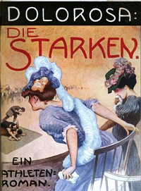 Die Starken: Ein Athleten-Roman by Dolorosa