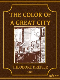 The Color of a Great City by Theodore Dreiser