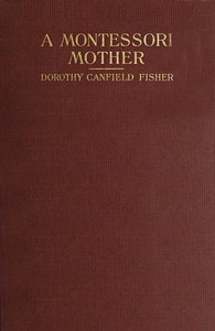 A Montessori Mother by Dorothy Canfield Fisher